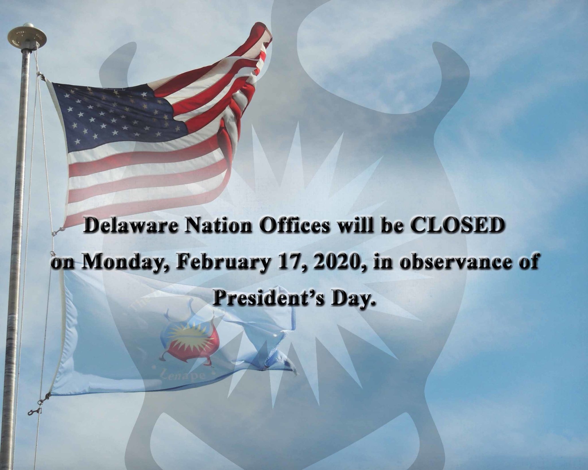 Offices Closed For President's Day Delaware Nation
