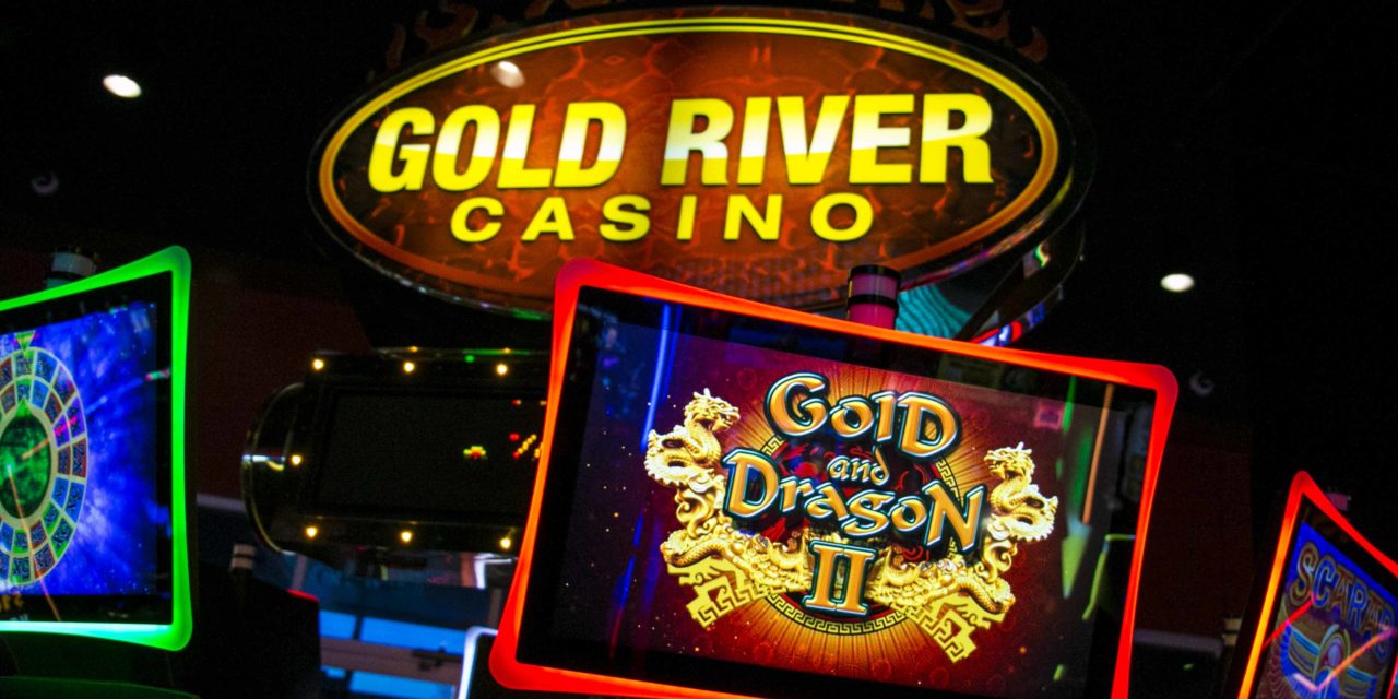 Gold River Casino Is The Destination For A Great Time