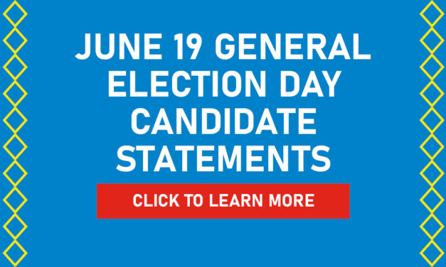 June 19 General Election Day Candidate Statements
