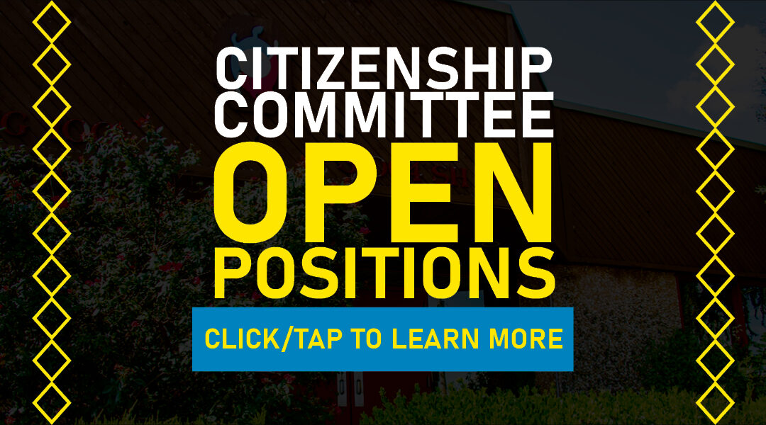 Three Open Citizenship Committee Positions Available