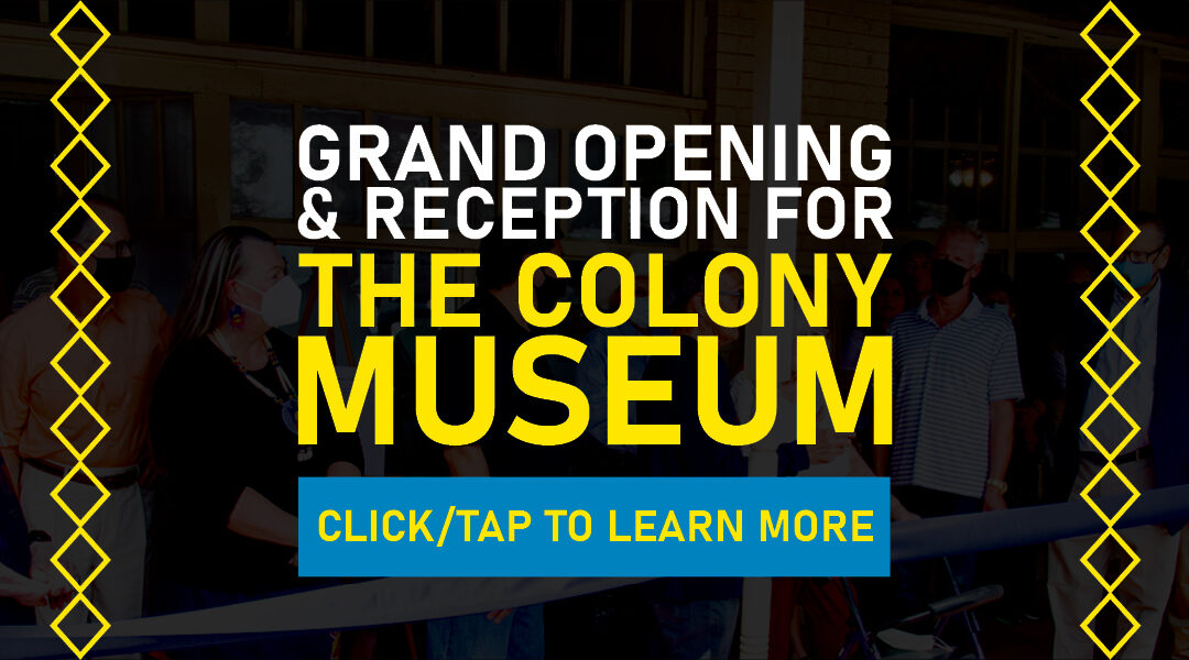 Sovereignty Symposium Hosts Art Exhibition Grand Opening & Reception For The Colony Museum