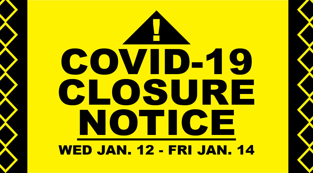 Offices CLOSED Due To Increased COVID-19 Cases