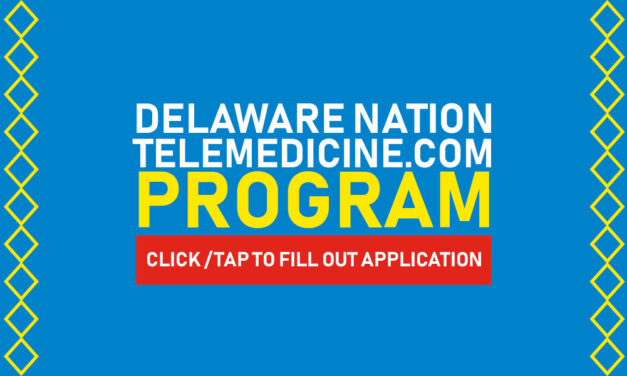 Delaware Nation TeleMedicine.com Program – Fill Out The Application Today!