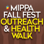 MIPPA Fall Fest Outreach & Health Walk