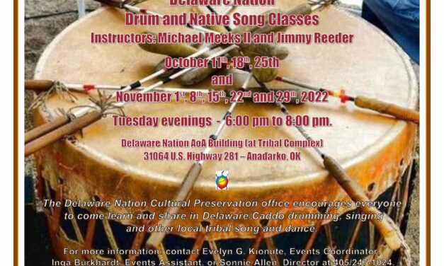 Delaware Nation Drum & Native Song Classes START TONIGHT!