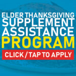 Elder Thanksgiving Supplement Assistance Program Available
