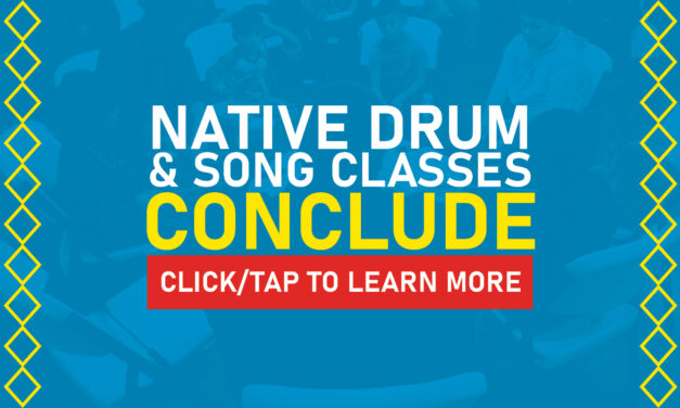 Native Drum & Song Classes Were A Success