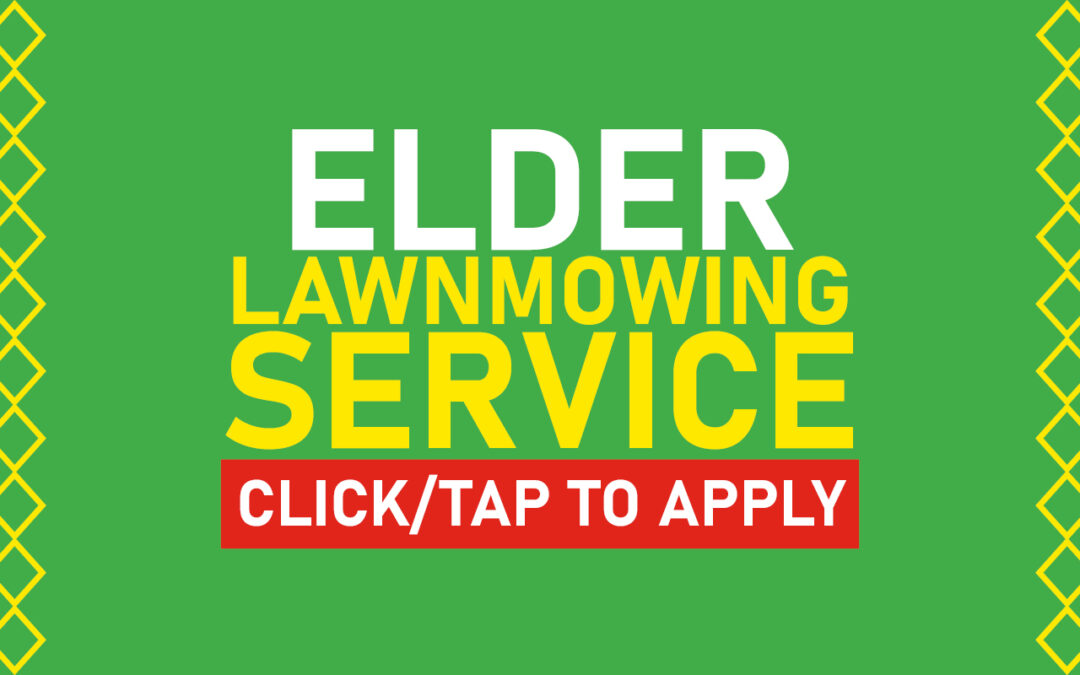 Now Available: 2023 Elder Lawn Mowing Service