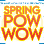 Delaware Nation Cultural Preservation Spring Powwow