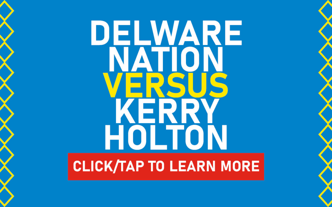 Delaware Nation VS Former President Kerry Holton In The First Criminal Trial Of The Tribe’s History