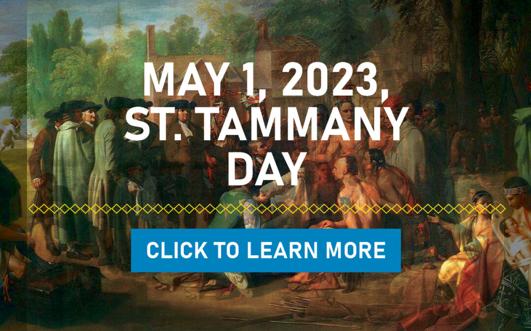 Observing St. Tammany Day on May 1, 2023